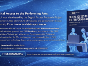 Digital Access to the Performing Arts by Magda Romanska